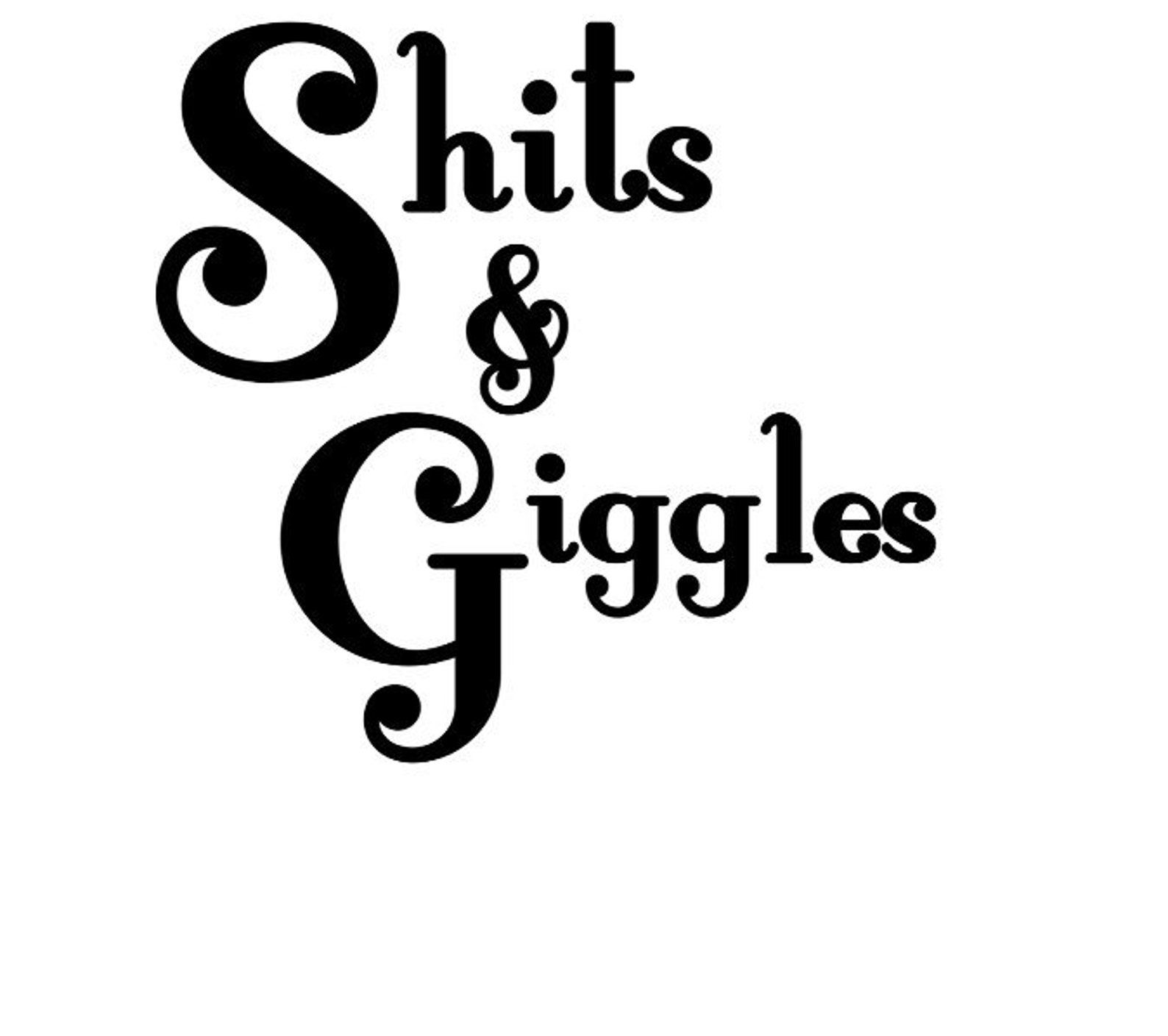 Shits and Giggles Etsy