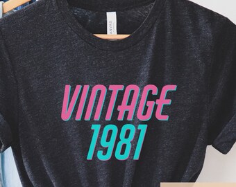 40th Birthday Shirt Vintage 1981 Shirt 40th Birthday Gift For Women 40th Birthday Gift For Men 40th Birthday Best Friend 40th Birthday Woman