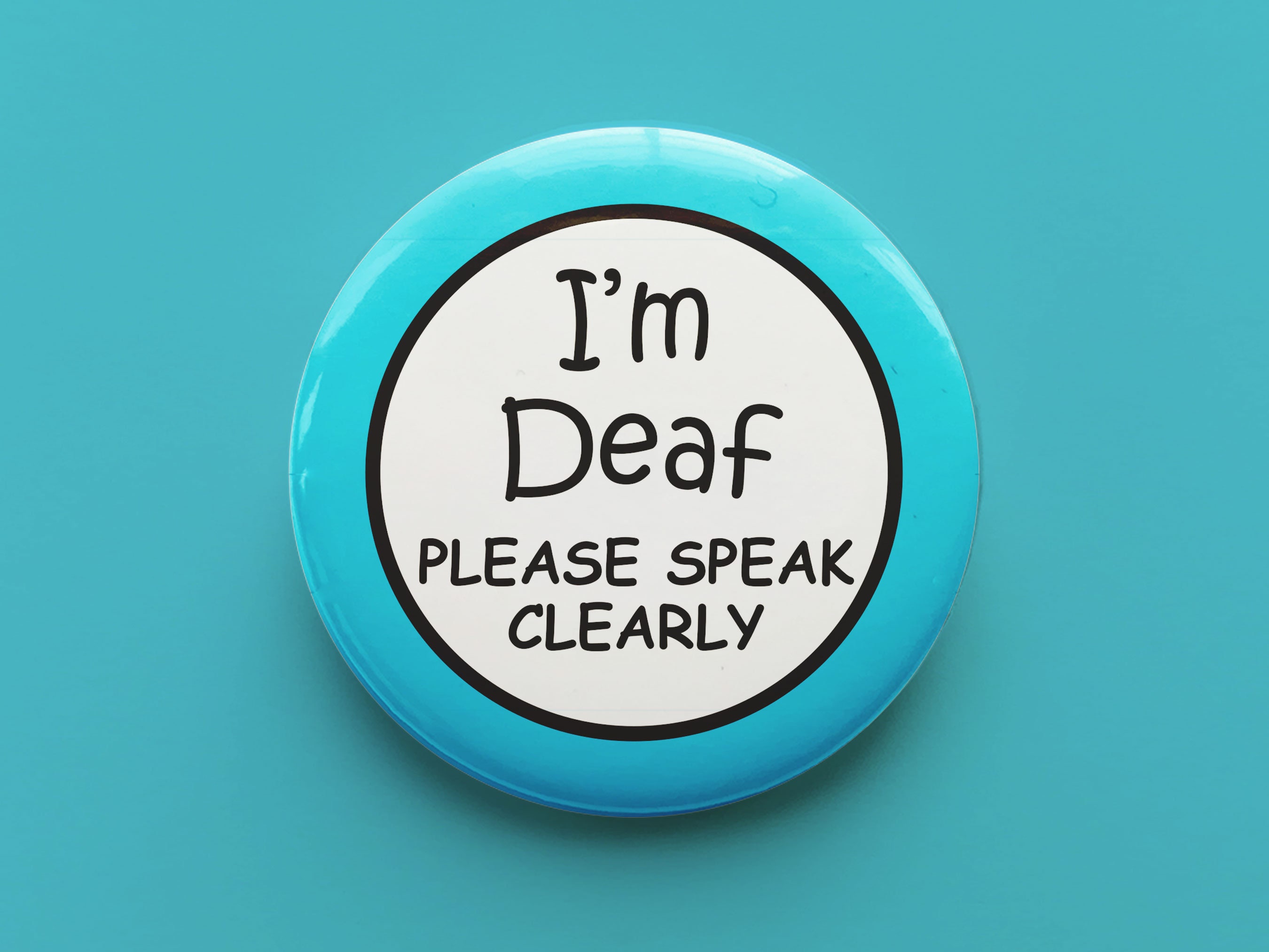 I'm Deaf please speak clearly Button Pin Badge 32mm Etsy