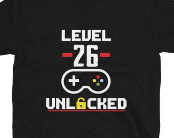 Level 26 Unlocked 26 Birthday Shirt For Men Women 26th Birthday Gift For Him Her Gamer Party Shirts