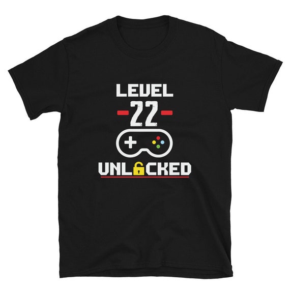 Level 22 Unlocked T-Shirt 22nd Video Gamer Birthday Gift Level 22 Unlocked T-Shirt 22nd Video Gamer Birthday Gift