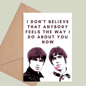 Oasis Liam and Noel Gallagher Inspired Valentines/Anniversary Card! Multiple Colours And Phrases Available!