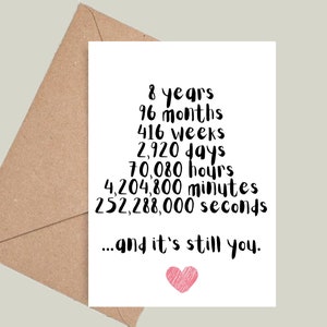 Eight Years Valentine, Anniversary, Birthday, Thank You Card! 8th, Relationship, Couple, Months, Weeks, Minutes, Seconds, For Him & Her