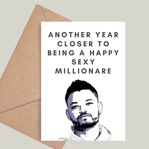 Steven Bartlett Happy Sexy Millionaire Birthday Card! Another Year Closer To, Diary Of A CEO, Dragons Den, Multiple Colours Available!