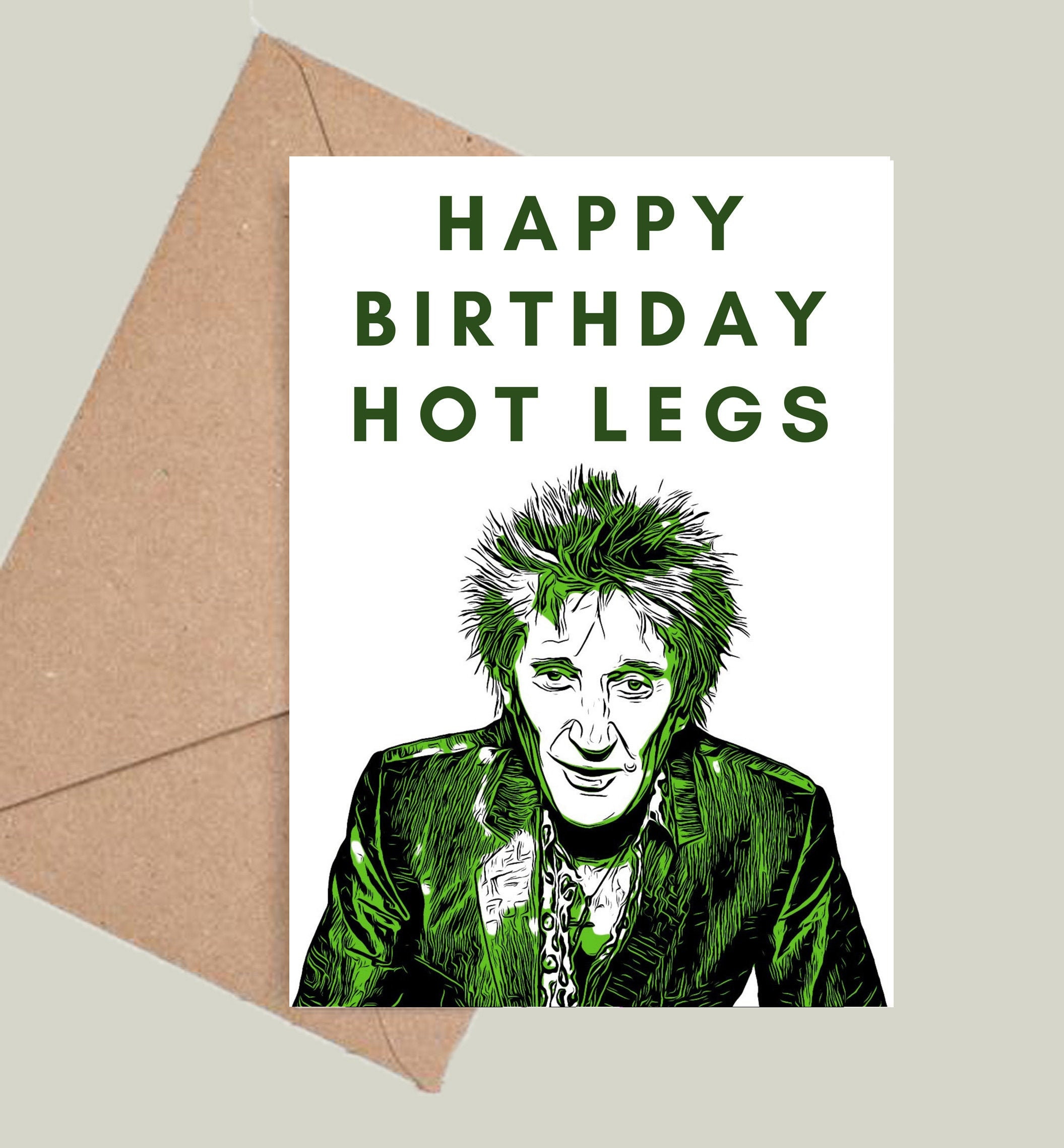 Rod Stewart Themed Birthday Card Happy Birthday Hot Legs - Etsy UK
