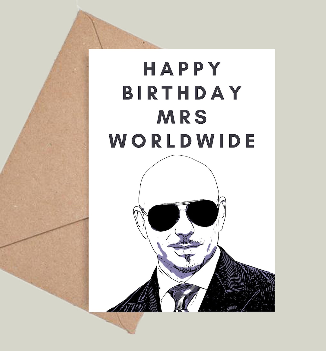 Happy Birthday Mrs Worldwide Birthday Card Pitbull, Mr 305, Tour 2022