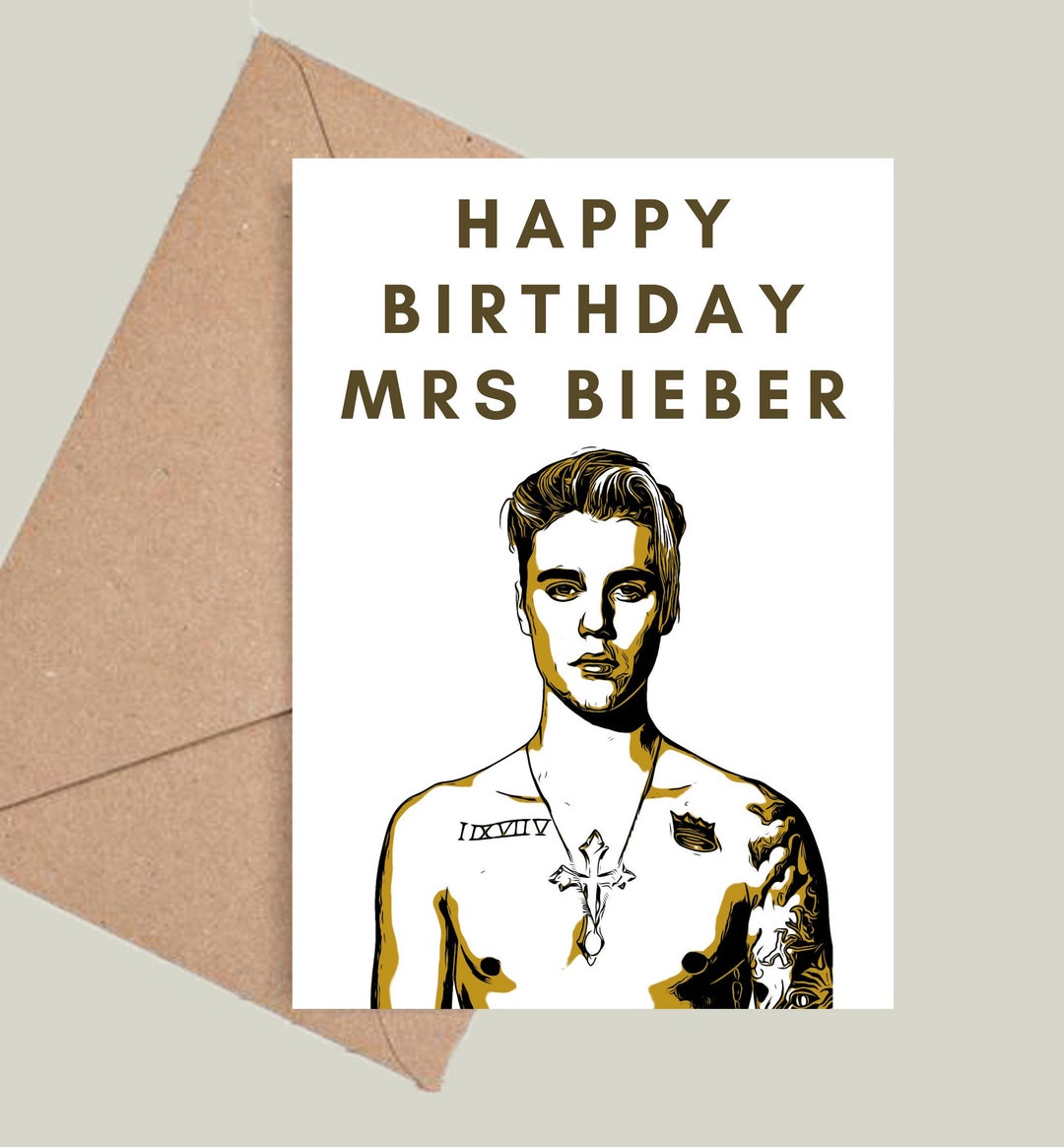 Happy Birthday Mrs Bieber Birthday Card Justin Bieber, Beliebers, Haley