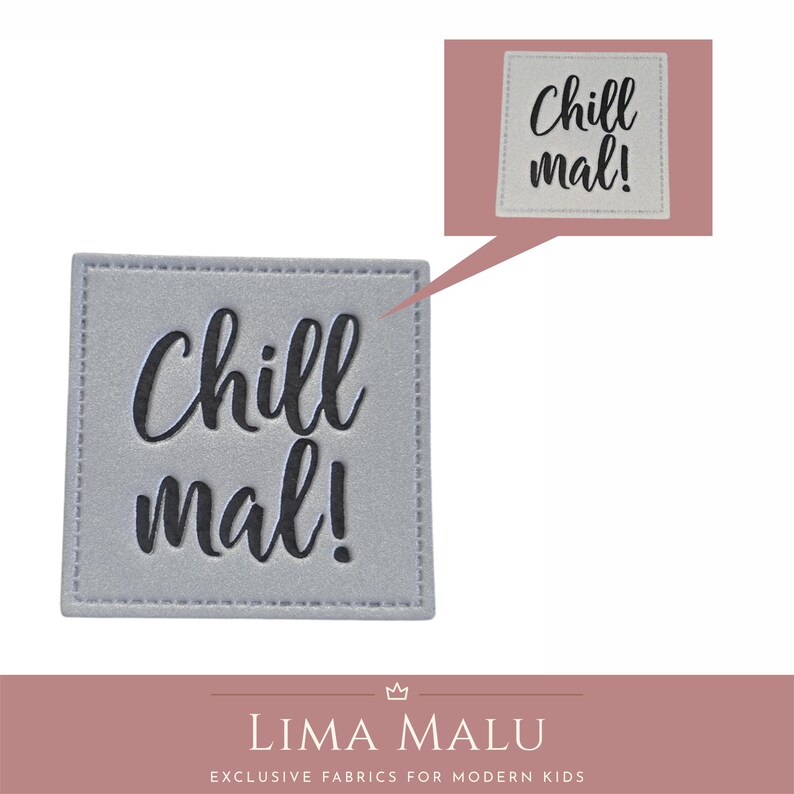Reflective faux leather labels | Patches | Sewing: Limited Edition, Cheeky, Wild, Leo, Ciao Cocoa, Fox, Chill Out, Heart, No, Rainbow R9152 - Chill Mal