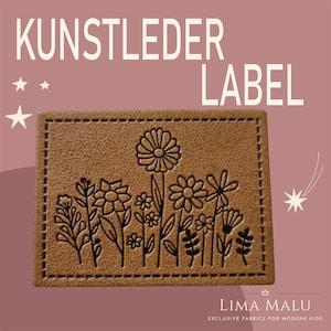 Könnte beinhalten: Ein rechteckiges braunes Lederetikett mit floralem Design. Das Etikett hat einen genähten Rand und die Worte "KUNSTLEDER LABEL" oben. In der unteren rechten Ecke steht "LIMA MALU" und "EXCLUSIVE FABRICS FOR MODERN KIDS".