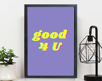 Wydruk Good 4 U | Sztuka ścienna inspirowana Olivią Rodrigo