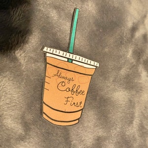 Always Coffee First Sticker | Coffee Lover | Decal | Handmade