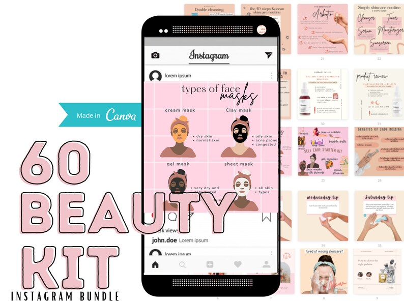 May include: A pink and white graphic design template for Instagram featuring a phone screen with a pink and white grid showing different types of face masks. The text "types of face masks" is in black text. The text "cream mask", "gel mask", "sheet mask", and "clay mask" are in black text. The text "dry skin", "normal skin", "oily skin", "acne prone", "congested", "very dry and sensitive", and "all skin types" are in black text. The text "lorem ipsum" is in black text. The text "Instagram" is in black text. The text "60 BEAUTY KIT" is in pink and white text. The text "INSTAGRAM BUNDLE" is in black text. The text "Made in Canva" is in blue and white text.