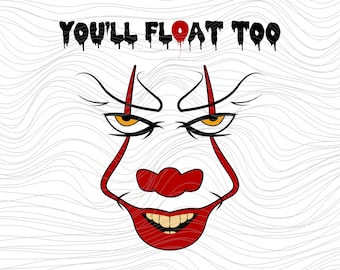 You'll Float Too It Clown Halloween movie svg cricut t shirt svg Onesie jpg dxf png 211