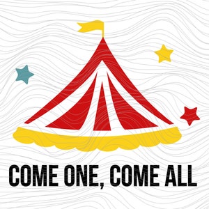 Come one come all The Greatest Showman film movie svg Onesie jpg dxf png 91