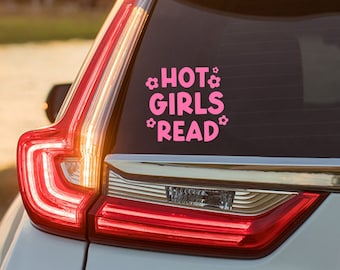 Hot Girls Read Book Lovers Car Decal, Bookish Decal, Gift for bookworms, Trendy Book Decal, Booktok decal, Girly Car Decal, Romantasy Decal