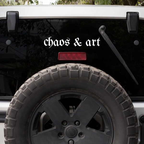 Chaos and Art Car Decal, Gift for Artist Decal, Art Therapy Decal