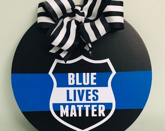 Blue Lives Matter Wooden Door Hanger: Police Officer Gift