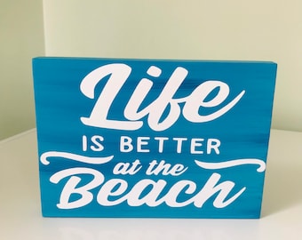 Blue White Life Better At Beach Shelf Sitter Wooden Square Plaque Sign Decor Coast Condo Room House Gift Decor Ocean Coastal