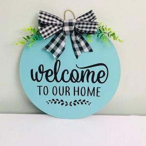 Wooden Door Hanger Round Wreath Welcome to Our Home Housewarming Gift Home Decor Summer Turquoise Black White Plaid Bow Floral