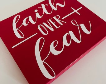 Shelf Sitter Wooden Sign Block Pink Red White Faith over Fear Quote Painted Home Decor Teenager Room Office Plaque Small Cute Religious