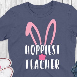Download Hoppiest Teacher Svg Bunny Teacher Svg Easter Teacher Svg ...