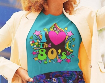 I Love The 80's Unisex T-Shirt - 80s Shirt | Retro Shirt | I Love The 80s Shirt | 80s Tee | 80s Music Shirt | Best Decade Shirt | 80s Style