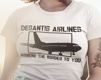 Desantis Airlines Unisex T-Shirt - Florida Shirt | Political Tee | Ron DeSantis Shirt | Make America Florida Shirt | Republican T Shirt