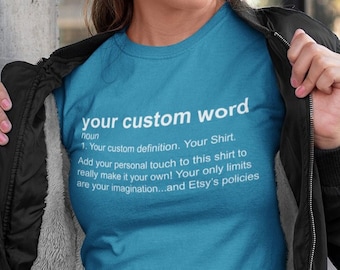 Custom Dictionary Definition Unisex T-Shirt (Bella+Canvas) - Custom Definition Shirt | Personalized Shirt | Custom Shirt | Dictionary Shirt