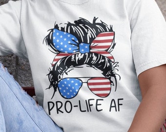 Pro Life AF Unisex T-Shirt - Anti Abortion Shirt | No To Roe 1973 Shirt | Abolish Roe vs. Wade Tee | Roe 1973 Shirt | Pro-Life Shirt