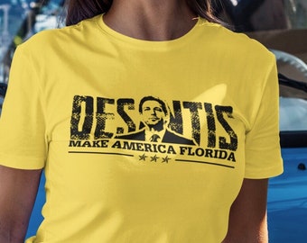 DeSantis Make America Florida Unisex T-Shirt - Florida Shirt | Political Tee | Ron DeSantis Shirt | Make America Florida Tee | Ron DeSantis