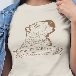 Crappy Barbara Funny Capybara Unisex T-Shirt (Original Design) - Crappy Barbara Shirt | Capybara Shirt | Capybara Meme | Trendy Capybara Tee
