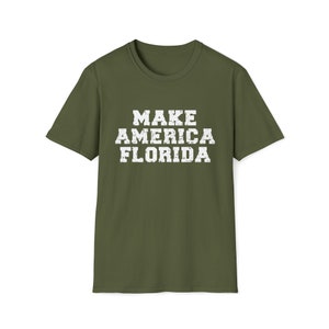 Make America Florida Unisex T-Shirt Florida Shirt Political Tee Ron DeSantis Shirt Make America Florida Shirt Republican Shirt image 5