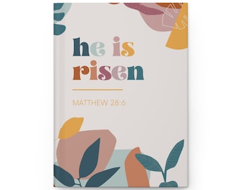 He Is Risen Christian Hardcover Journal - Christian Journal | Christian Notebook | Prayer Journal | Study Journal | Jesus Notebook