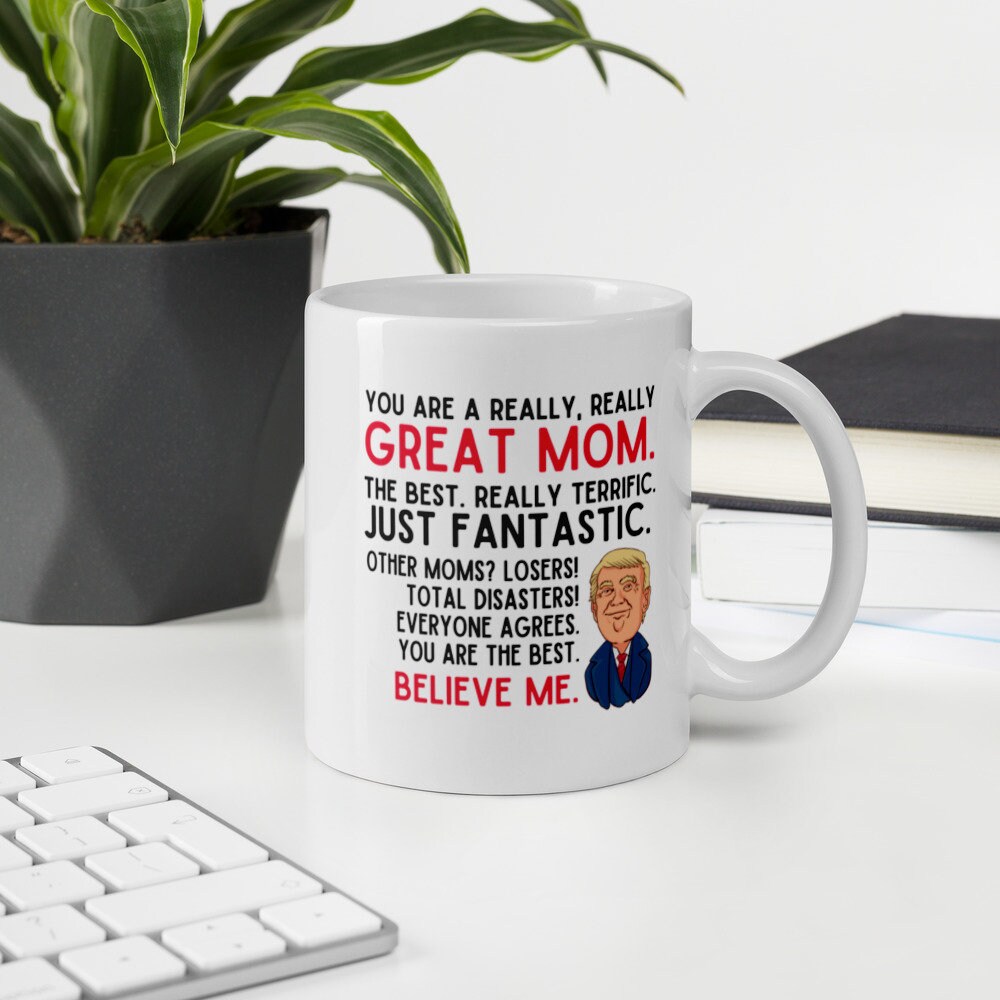 Trump MOM Mug Gift for Mom Funny Trump Mug Mother's Day Etsy