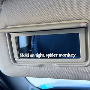 Hold on tight, spider monkey - Twilight Vanity Mirror Vinyl Decal