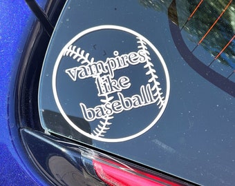 Vampires Like Baseball Twilight Vinyl Decal