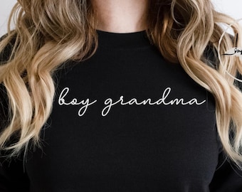 Simple Boy Grandma Sweatshirt, Cute Boy Grandma Sweater, Grandmother of Boys, Boy Grandma Gift, Grandma Birthday Gift, Boy Grandma To Be