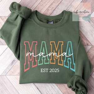 Personalized Mama Sweatshirt, Est Mama Sweatshirt, Pregnancy Reveal, Gift for Mom, New Mom Sweater, Mother’s Day Gift, Custom Mom Sweatshirt