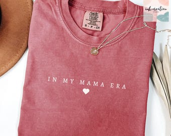 Mama Comfort Colors Shirt, In My Mama Era Shirt, New Mama Tee, Mothers Day Shirt, Mama Christmas Gift, Pregnancy Reveal, Baby Shower Gift