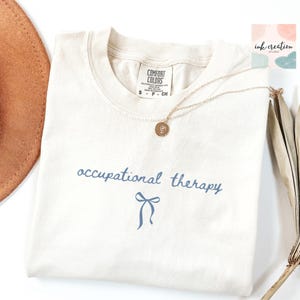 Comfort Colors Occupational Therapy Shirt, Pediatric OT Shirt, Occupational Therapist shirt, Occupational Therapy Assistant Tshirt, OT Gift