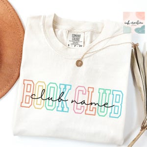 Custom Book Club Comfort Colors Shirt, Book Club Tee, Reading Club Group Shirts, Bookworm Crewneck, Personalized Book Club Gift, Book Lovers Ivory