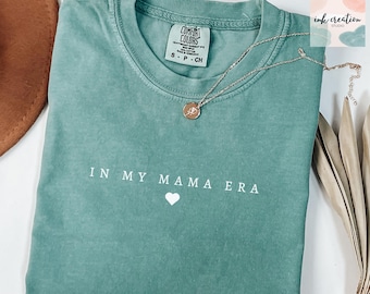 Mama Comfort Colors Shirt, In My Mama Era Shirt, New Mama Tee, Mothers Day Shirt, Mama Christmas Gift, Pregnancy Reveal, Baby Shower Gift