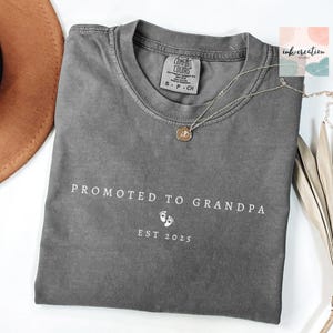 Custom Grandpa Est Comfort Colors Shirt, Promoted to Grandpa Shirt, Grandpa Reveal, Fathers Day Gift For Grandpa, Grandpa Birthday Gift