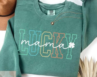 Lucky Mama St Patricks Day Sweatshirt, Lucky Mom Patrick Day Sweatshirt, Comfort Colors Mom Sweatshirt, Irish Mom Sweater, Saint Patricks