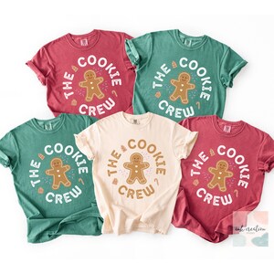 Christmas Cookie Crew Comfort Colors Shirt, Christmas Baking Crew Shirt, Christmas Cookies Shirt, Gingerbread  Shirt, Funny Family Shirts