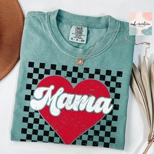 Cute Mama Valentines Comfort Colors Shirt, Valentines Day Mom Tshirt, Mama Heart Love Tee, Valentines Day Crewneck, Valentines New Mom Gift