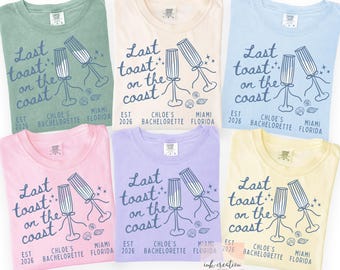 Last Toast on the Coast Shirt, Custom Beach Bachelorette Shirts, Personalized Bachelorette Shirts, Custom Location, Custom Bach Party Shirts