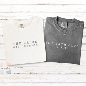 The Bach Club Shirt, Bride and Bach Comfort Colors Shirt, Custom Bachelorette Party Shirts, Bridesmaid Shirts, Bridesmaid Proposal Gifts afbeelding 6
