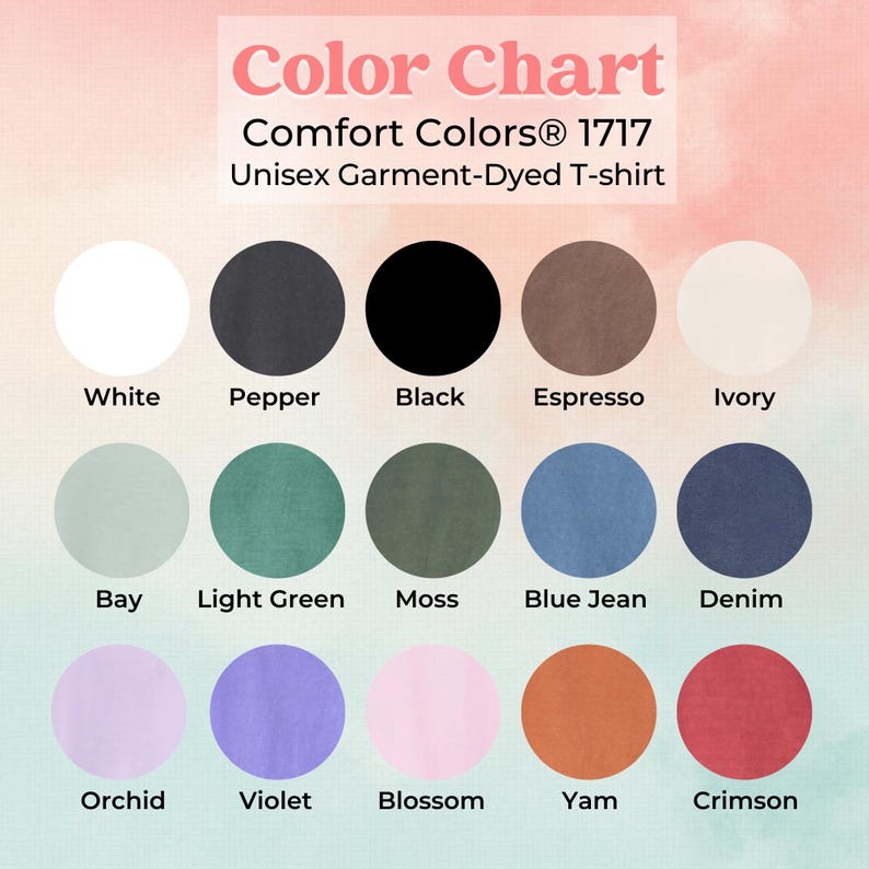 以下が含まれることがあります： Comfort Colors 1717 ユニセックスガーメントダイTシャツのカラーチャート。白、黒、ブルージーンズ、クリムゾンなど、15色のカラーオプションが表示されています。各色は、その名前が下に表示された円形のサンプルで表示されます。