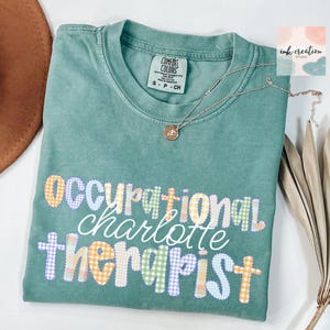 Comfort Colors Occupational Therapy Shirt, Pediatric OT Shirt, Occupational Therapist shirt, Occupational Therapy Assistant Tshirt, OT Gift
